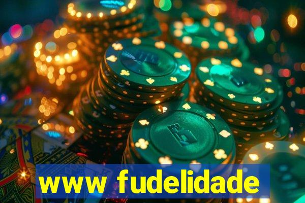 www fudelidade